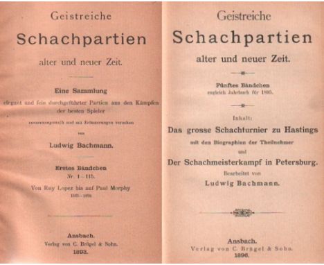 Bachmann, Ludwig. Geistreiche Schachpartien alter und neuer Zeit. Eine Sammlung elegant und fein durchgeführter Partien aus d