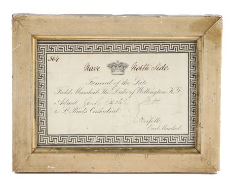An original invitation to the funeral of the Duke of Wellington Arthur Wellesley, the invitation ticket to the funeral of the