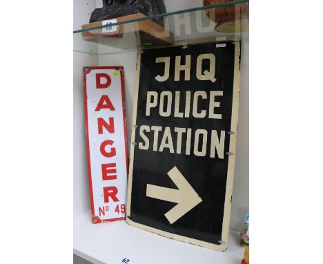 Vintage Danger No.4 Enamel sign and JHQ Police Station painted tin sign 