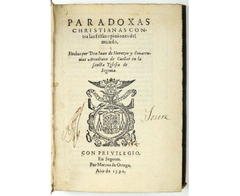 OROZCO Y COVARRUBIAS, Juan Nicolás de.- PARADOXAS | CHRISTIANAS CON- | tra las falsas opiniones del | mundo. | Hechas por Don