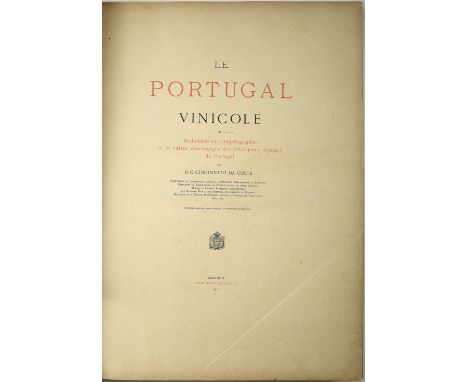 COSTA, Bernardino Camilo Cincinnato da.- O Portugal vinicola: estudos sobre a ampelographia e o valor œnologico das principae