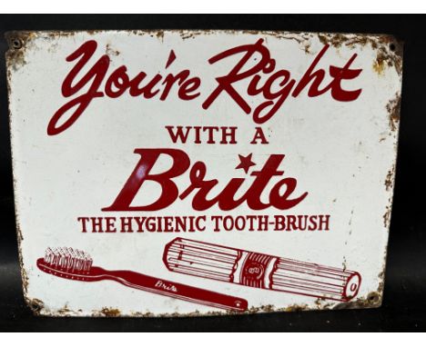 A Brite Tooth-Brushes enamel advertising sign 'You're Right with a Brite', 12 x 9". 