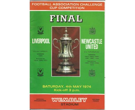 Football Liverpool v Newcastle United vintage programme FA Cup Final Wembley Stadium 4th May 1974. Good Condition. All signed