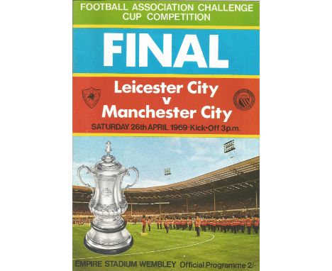 Football Leicester City v Manchester City vintage programme FA Cup Final Wembley Stadium 26th April 1969. Good Condition. All