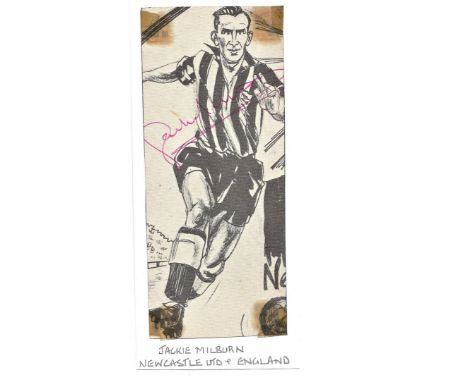 Football Legends Jackie Milburn 7x3 signed b/w vintage caricature. John Edward Thompson "Jackie" Milburn (11 May 1924 - 9 Oct