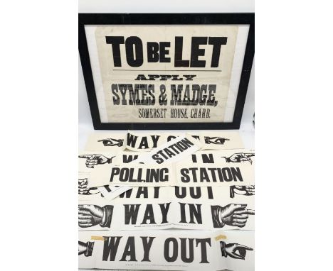 A collection of vintage polling station signs including way in, way out etc including framed 'To Let' sign for Chard agents S
