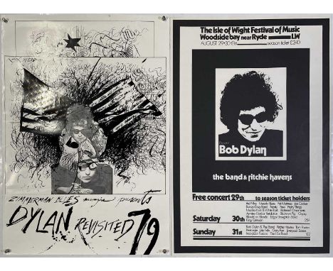 A pair of Bob Dylan-related posters to inc: a reprint example of the 1969 Isle of Wight festival (20x30"), a 'Dylan Revisited