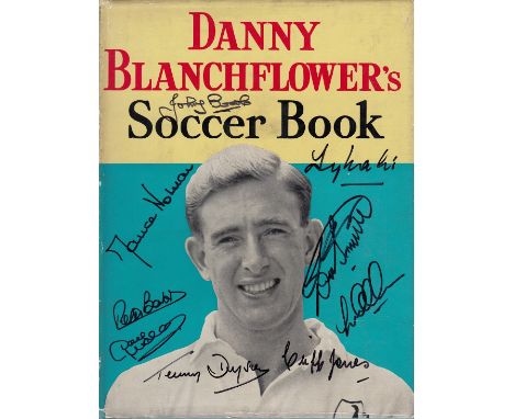 Autographed Tottenham 1959 Book - Danny Blanchflower's Soccer Book, The Book Was Published By Frederick Muller In 1959, The F