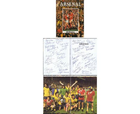 Autographed Arsenal 1985 Book - Titled Arsenal, The Book Was Published By Hamlyn In 1985, Superbly Signed To The Title Pages 