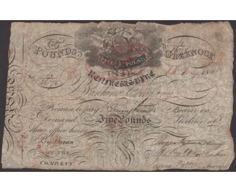 Renfrewshire Banking Company, £5, 14 May 1840, serial number 4/1678, with red ‘Ranked’ stamp at upper centre, three manuscrip