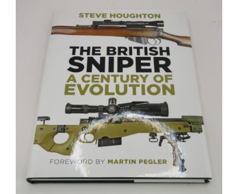 Houghton, Steve, 'The British Sniper: A Century of Revolution', signed and numbered first edition, (1698/2000). (Suffolk: Swi