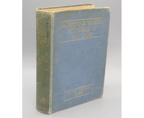 Rowland Wards Records of Big Game with their Distribution, Characteristics, Dimensions, Weights, and Horn & Tusk Measurements