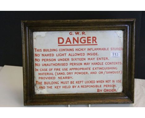 Vintage Enamel GWR / Great Western Railway Sign ' G.W.R Danger, this building contains highly inflammable stores ..... ' , 24