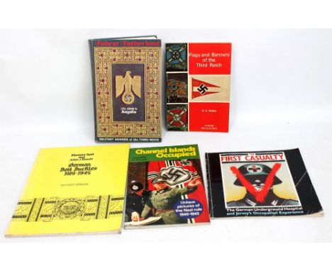 Five Third Reich related books comprising 'For Führer and Fatherland Military Awards of The Third Reich', by John R. Angolia,