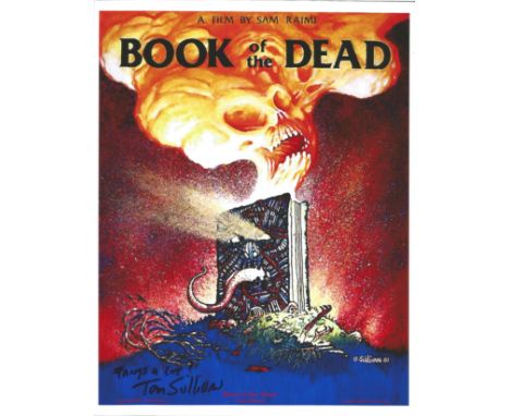 Special effects artist Tom Sullivan signed A4 image of Book of the Dead artwork. Tom Sullivan is an American special effects 