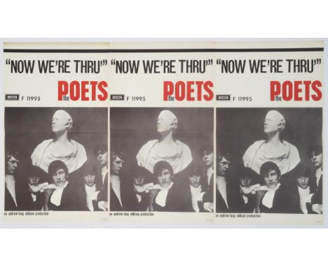 THREE MUSIC POSTERS ADVERTISING THE POETS' 1964 SINGLE NOW WE'RE THRU Released on Decca Records, the posters featuring a mono