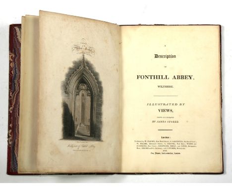 Storer (James) - A Description of Fonthill Abbey, Wiltshire - illustrated, published 1812, one hundred copies printed, (the o