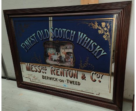 A vintage advertising mirror Messrs Renton &amp; Co Berick on Tweed Finest Scotch Whiskey 