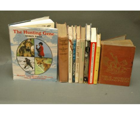 10 books on hunting, to include "Whyte-Melville's Hunting Poems" and a fox print, 23 cm x 28 cm, framed and mounted.  