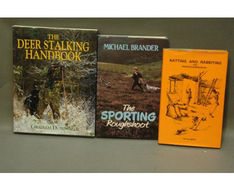3 books, to include "The Deer Stalking Handbook" by Graham Downing. 