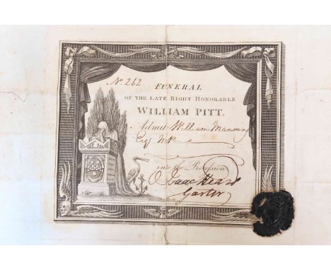 WILLIAM PITT'S FUNERALA TICKET ISSUED TO WILLIAM MANNING MP FOR THE FUNERAL PROCESSION, no. 262, signed by Isaac Heard, Garte