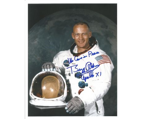 Buzz Aldrin signed 10x8 colour photo inscribed We Come in Peace Buzz Aldrin Apollo XI. Buzz Aldrin ( born Edwin Eugene Aldrin