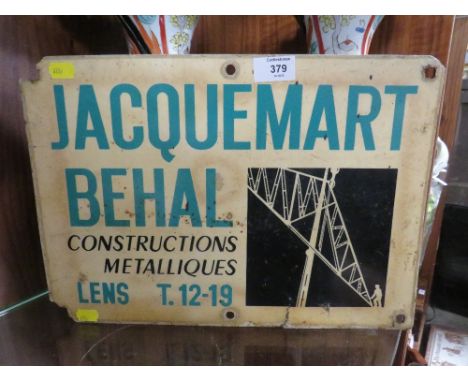A VINTAGE FRENCH ADVERTISING SIGN FOR 'JACQUEMART BEHAL CONSTRUCTIONS METALIQUES'