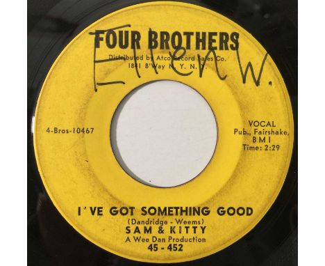 SAM &amp; KITTY - I'VE GOT SOMETHING GOOD 7" (US NORTHERN - FOUR BROTHERS 45-452). A rare slice of mid-60s northern soul by S