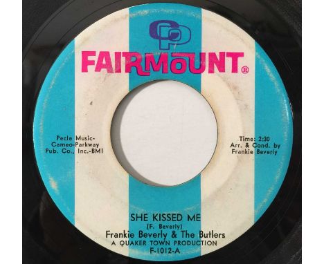 FRANKIE BEVERLY &amp; THE BUTLERS - SHE KISSED ME 7" (US SOUL - FAIRMOUNT F-1012). A fast tempo slice of mid-60s soul by Fran