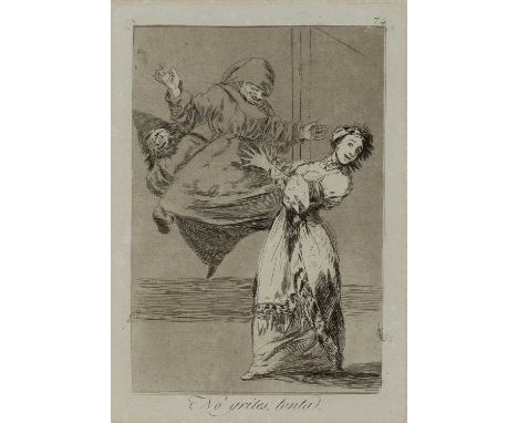 Francisco Goya (Spanish 1746-1828)No Grites, Tonta (Don't Scream Stupid)Etching and aquatint, plate 74 from Los Caprichos21.6