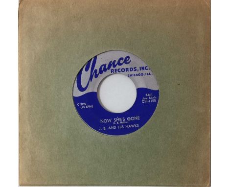 J. B. AND HIS HAWKS - NOW SHE's GONE/ COMBINATION BOOGIE 7" (BLUES - CH-1155). Here we have the beautiful harmonica infused C