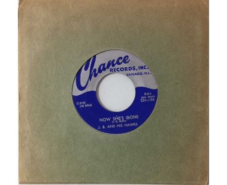 J. B. AND HIS HAWKS - NOW SHE's GONE/ COMBINATION BOOGIE 7" (BLUES - CH-1155). Here we have the beautiful harmonica infused C