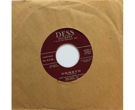 GENE SISCO &amp; HOME WOOTON - NO USE FOR ME TO TRY - DESS RECORDS 7003.  Another Rockabilly rarity here with the tracks No U