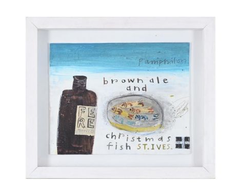 λ&nbspELAINE PAMPHILON (BRITISH B. 1948) BROWN ALE AND CHRISTMAS FISH, ST. IVES  Mixed media on board  Signed (upper right) O