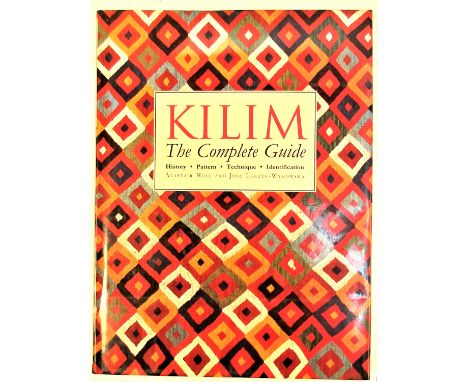 Kilim, the Complete Guide second edition 1994 Notes: This book has been the main guide to Kilims for traders, book shops and 