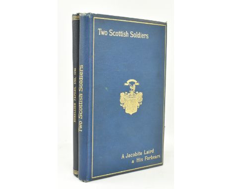 Two late 19th century works on Scottish military history, with interest on the Jacobite Rebellion. The lot comprising 1888 Tw