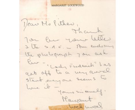 Actor, Margaret Lockwood ALS on headed paper dedicated to Mr Pitcher. Lockwood, CBE (15 September 1916 - 15 July 1990), was a