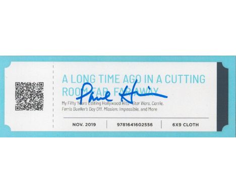 American film editor Paul Hirsch signed collectible bookmark in the appearance of a ticket stub, nicely signed in blue sharpi