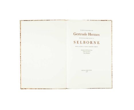 GWASG GREGYNOG PRESS: SELBORNE 1988 limited edition (60/200) 'Wood Engravings by Gertrude Hermes, being Illustrations to Selb