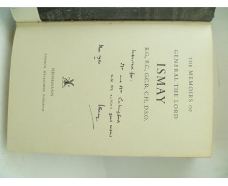 THE MEMOIRS OF GENERAL THE LORD ISMAY, K.G., P.C., G.C.B., C.H., D.S.O. published by William Heinemann Ltd 1960, first editio