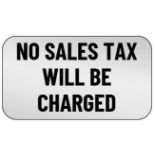 NO SALES TAX WILL BE CHARGED FOR THIS AUCTION