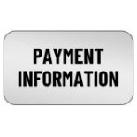 PAYMENT INFORMATION:
