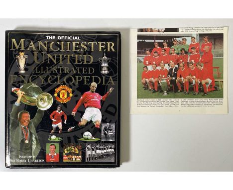 A 2001 published Manchester United 'Illustrated Encyclopedia' signed by 48 former players to inc: Ole Gunnar Solskjaer, Nobby