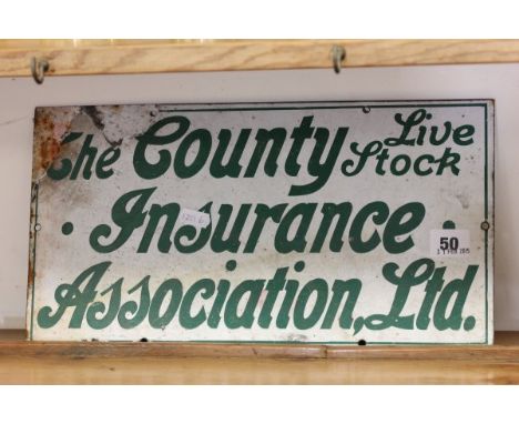 A Vintage Enamel Sign 'The Country Live Stick Insurance Association Ltd'
