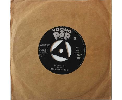THURSTON HARRIS - SLIP-SLOP 7" (ORIGINAL UK VOGUE POP RELEASE - 45-V 9151). A groover from Thurston Harris with Slip-Slop c/w