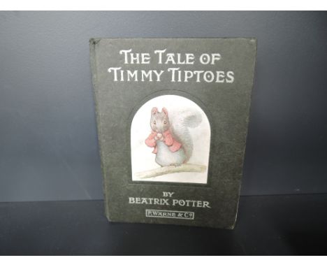 Beatrix Potter. The Tale of Timmy Tiptoes. London: Frederick Warne and Co. 1911. First edition, with date printed at foot of 