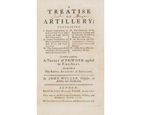 Artillery.- Muller (John) A Treatise of Artillery, first edition, engraved frontispiece and 27 plates only (of 28), 1p advert