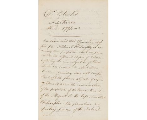 Chemistry.- ?Black (Joseph, chemist and physician, 1728-99) Dr. Black's Lectures A.D. 1794-5, vol. I only, manuscript, 373pp.