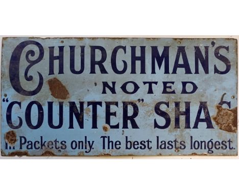 A Churchman's Noted Counter Shag in Packets Only, the Best Last Longest enamel sign, 30.5 x 62 cmGeneral loss and chippings, 
