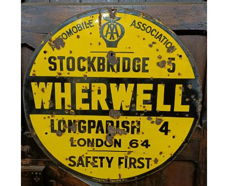 An Automobile Association Stockbridge 5, Wherwell Longparish 4, London 64 Safety First enamel sign, 76 cm diameterSome loss a